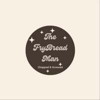The Frybread Man (Chopped & Screwed)